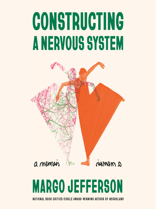 Title details for Constructing a Nervous System by Margo Jefferson - Available